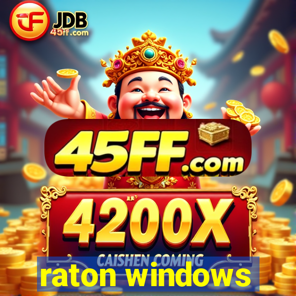 raton windows